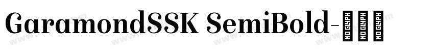 GaramondSSK SemiBold字体转换